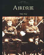 Airdrie - Lanarkshire towns book 