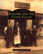 Lanark & Clyde Valley history - Lanarkshire towns book 